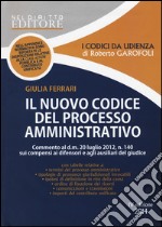 Il nuovo codice del processo amministrativo