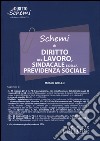 Schemi di diritto del lavoro, sindacale e della previdenza sociale libro