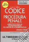 Codice di procedura penale. Annotato con la giurisprudenza più recente e significativa libro