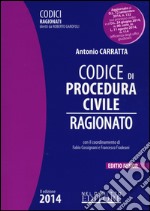 Codice di procedura civile ragionato. Ediz. minore libro