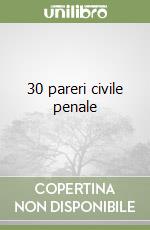 30 pareri civile penale libro