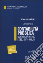 Compendio di contabilità pubblica (contabilità di Stato e degli enti pubblici) libro