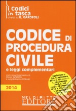 Codice di procedura civile e leggi complementari libro