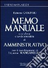 Memo manuale con schemi e tavole sinottiche di amministrativo libro