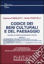 Codice dei beni culturali e del paesaggio. Annotato con dottrina, giurisprudenza e formule libro