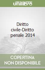 Diritto civile-Diritto penale 2014 libro