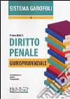 Diritto penale. Giurisprudenziale. Vol. 3 libro