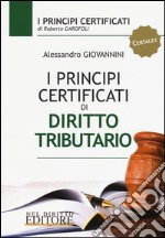 I principi certificati di diritto tributario libro