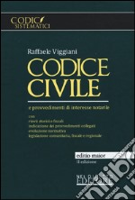 Codice civile e provvedimenti di interesse notarile. Ediz. maior libro