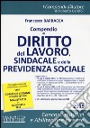 Compendio di diritto del lavoro, sindacale e della previdenza sociale libro