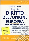 Compendio di diritto dell'Unione Europea. Aspetti istituzionale e politiche UE libro