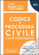 Codice di procedura civile e leggi complementari libro