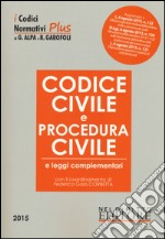 Codice civile e di procedura civile e leggi complementari libro