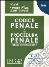 Codice penale e codice di procedura penale e leggi complementari libro