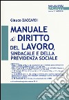 Manuale di diritto del lavoro, sindacale e della previdenza sociale libro