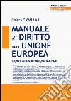 Manuale di diritto dell'Unione Europea. Aspetti istituzionali e politiche UE libro
