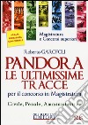 Pandora. Le ultimissime tracce per il concorso in magistratura. Civile, penale, amministrativo libro