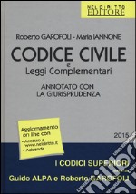 Codice civile e leggi complementari. Annotato con la giurisprudenza. Con aggiornamento online libro