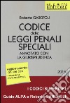 Codice delle leggi penali speciali. Annotato con la giurisprudenza. Con aggiornamento online libro