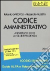 Codice amministrativo. Annotato con la giurisprudenza. Con aggiornamento online libro