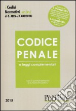 Codice penale e leggi complementari libro