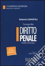 Compendio di diritto penale. Parte speciale libro