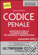 Codice penale annotato con la giurisprudenza più recente e significativa. Novembre 2015 libro