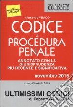 Codice di procedura penale annotato con la giurisprudenza più recente e significativa. Novembre 2015