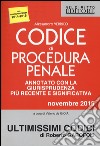 Codice di procedura penale annotato con la giurisprudenza più recente e significativa. Novembre 2015 libro