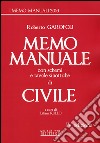 Memo manuale civile con schemi e tavole sinottiche libro di Garofoli Roberto Rullo L. (cur.)