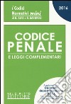 Codice penale e leggi complentari libro