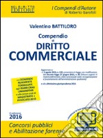 Compendio di diritto commerciale. Con espansione online libro