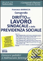 Compendio di diritto del lavoro, sindacale e della previdenza sociale. Con espansione online libro