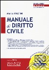 Manuale di diritto civile. Con aggiornamento online libro