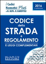 Codice della strada e regolamento libro