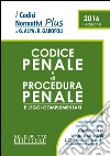 Codice penale e codice di procedura penale e leggi complementari libro