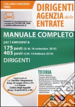 Dirigenti Agenzia delle entrate. Manuale completo libro