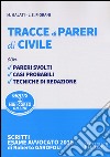 Tracce di pareri di civile. Con aggiornamento online libro