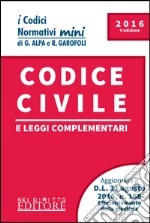 Codice civile e leggi complementari libro