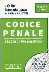 Codice penale e leggi complementari libro