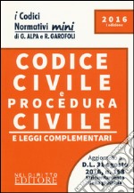 Codice civile e procedura civile e leggi complementari libro