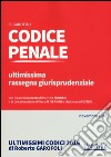 Codice penale. Ultimissima rassegna giurisprudenziale. Novembre 2016. Con Contenuto digitale per download e accesso on line libro