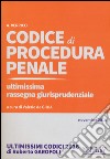 Codice di procedura penale. Ultimissima rassegna giurisprudenziale. Novembre 2016. Con aggiornamento online libro