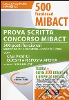 500 funzionari MIBACT. Prova scritta concorso MIBACT libro