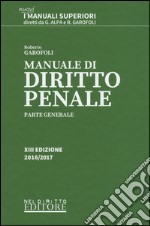 Manuale di diritto penale. Parte generale libro