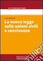 La nuova legge sulle unioni civili e convivenze