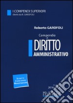 Compendio di diritto amministrativo libro