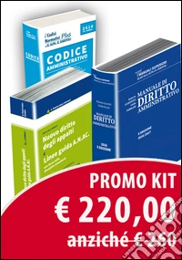 Kit appalti 2016: Manuale appalti-Manuale amministrativo-Codice plus amministrativo libro