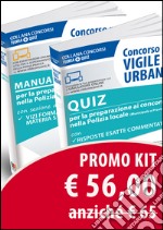 Concorso vigile urbano: Manuale completo-Quiz. Per la preparazione ai concorsi nella polizia locale (municipale e provinciale) libro