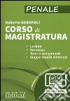 Corso di  magistratura. Penale. Con aggiornamento online libro